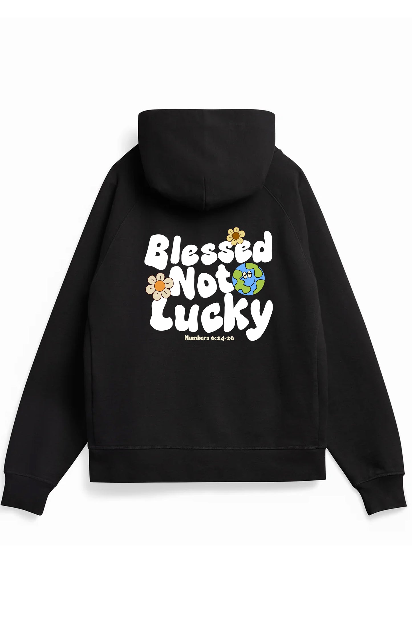 Blessed not lucky Hoodie